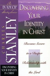 The In Touch Study Series: Discovering Your Identity In Christ - eBook