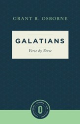 Galatians Verse by Verse: Osborne New Testament Commentaries