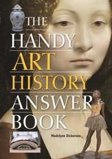 The Handy Art History Answer Book