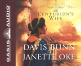 The Centurion's Wife, Acts of Faith Series #1    Audiobook on CD