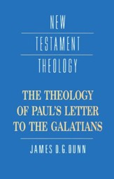 The Theology of Paul's Letter to the Galatians