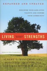 Living Your Strengths: Discover Your God-given Talents and Inspire Your Community, Expanded and Updated