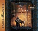 #3: Sir Dalton and The Shadow Heart - Unabridged Audiobook on CD