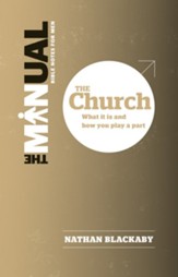 The Manual: The Church-What it is and How you Play a Part - Slightly Imperfect