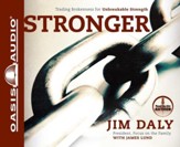 Stronger: Trading Brokenness for Unbreakable Strength - Unabridged Audiobook [Download]