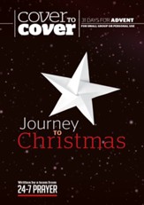 Journey to Christmas: Cover to Cover Advent Study Guide