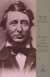Walden and Other Writings of Henry  David Thoreau, Vol. 0000