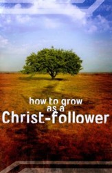 How to Grow as a Christ Follower - ACT