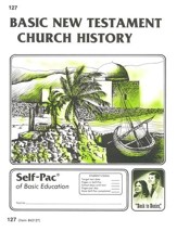 New Testament Church History Self-Pac 127, Grades 9-12