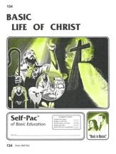 Life Of Christ Self-Pac 134, Grades  9-12