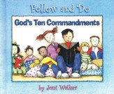 Follow and Do: God's Ten Commandments