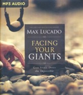 Facing Your Giants: God Still Does the Impossible - abridged audio book on MP3-CD