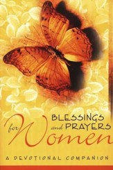 Blessings and Prayers for Women: A Devotional Companion