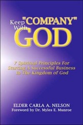 Keep Company with God