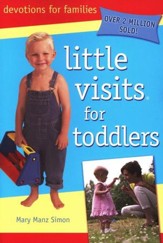 Little Visits with Toddlers, third edition (Ages 6  months-3 years)