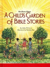 A Child's Garden of Bible Stories