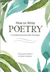 How to Write Poetry: A Guided  Journal with Prompts