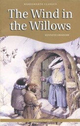 Wordsworth Classics: The Wind in the Willows