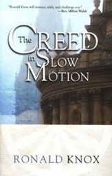 The Creed in Slow Motion