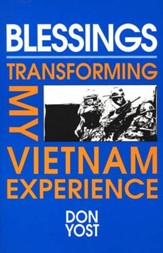 Blessings: Transforming My Vietnam Experience