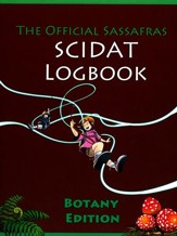 The Official Sassafras SCIDAT  Logbook: Botany Edition