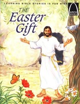 Arch Books Bible Stories: The Easter Gift