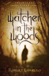 Watcher in the Woods: Dreamhouse Kings, Book #2 - eBook