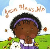 Jesus Hears Me