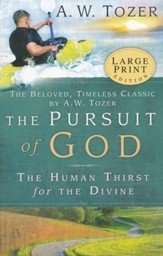 Pursuit Of God - Large Print ed.
