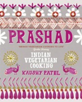 Prashad Cookbook: Indian Vegetarian Cooking / Digital original - eBook