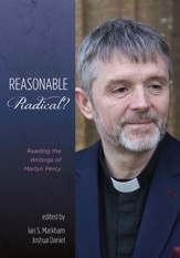 Reasonable Radical?: Reading the Writings of Martyn Percy