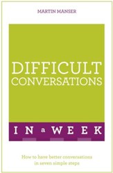 Difficult Conversations At Work in a Week: Teach Yourself / Digital original - eBook