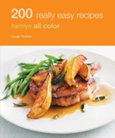 200 Really Easy Recipes: Hamlyn All Colour Cookbook / Digital original - eBook