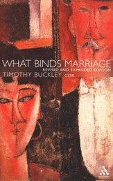 What Binds Marriage: Roman Catholic Theology in Practice