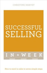 Successful Selling in a Week: Teach Yourself / Digital original - eBook