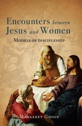 Encounters between Jesus and Women: Models of discipleship