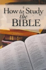 How to Study the Bible (Rose Book Series)