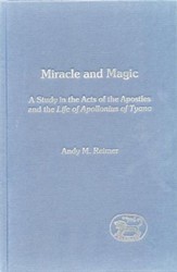 Miracle-Workers and Magicians in the Acts of the Apostles and Philostratus' Life of Apollonius of Tyana