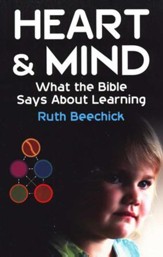 Heart & Mind: What the Bible Says About Learning