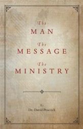 The Man, The Message, The Ministry - eBook