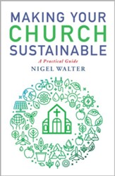 Making Your Church Sustainable: A Practical Guide