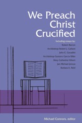 We Preach Christ Crucified - eBook