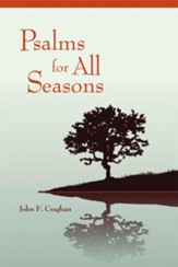 Psalms for All Seasons: REVISED EDITION EBOOK - eBook