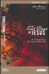 The Last Days Of Jesus - Participant Guide - Slightly Imperfect