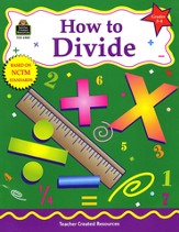How to Divide, Grades 3 to 4