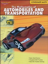 Consumer Math: The Mathematics of  Automobiles and Transportation