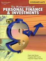 Consumer Math: The Mathematics of Personal Finance and Investments