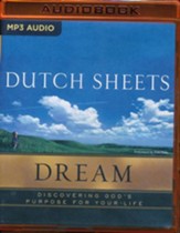 Dream: Discovering God's Purpose for Your Life - unabridged audio book on MP3-CD