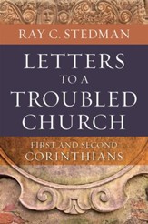 Letters to a Troubled Church: 1 and 2 Corinthians - eBook