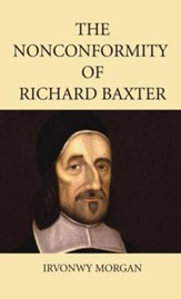 The Nonconformity of Richard Baxter
